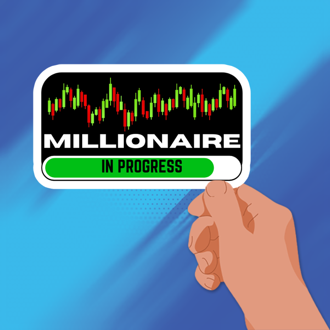 MILLIONAIRE IN PROGRESS STICKER