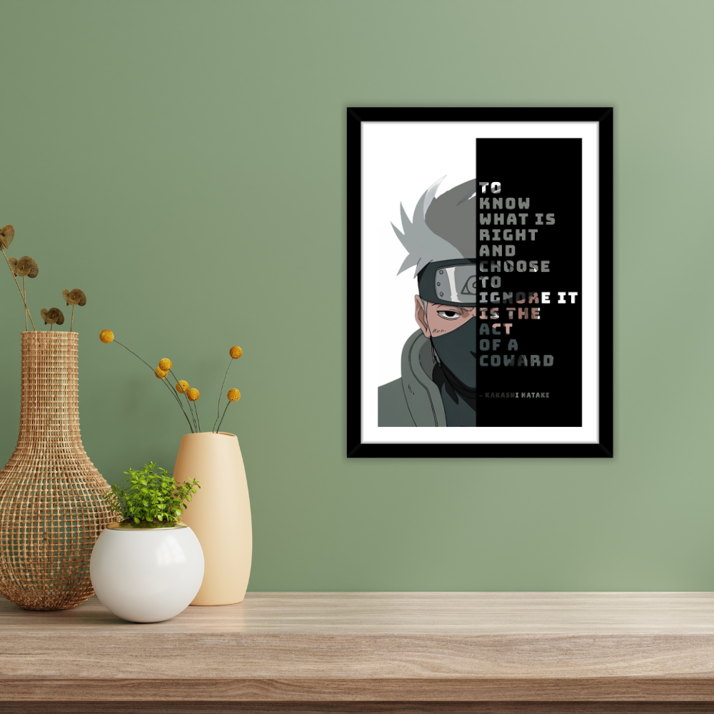 Stand for What's Right – Kakashi Quote Poster