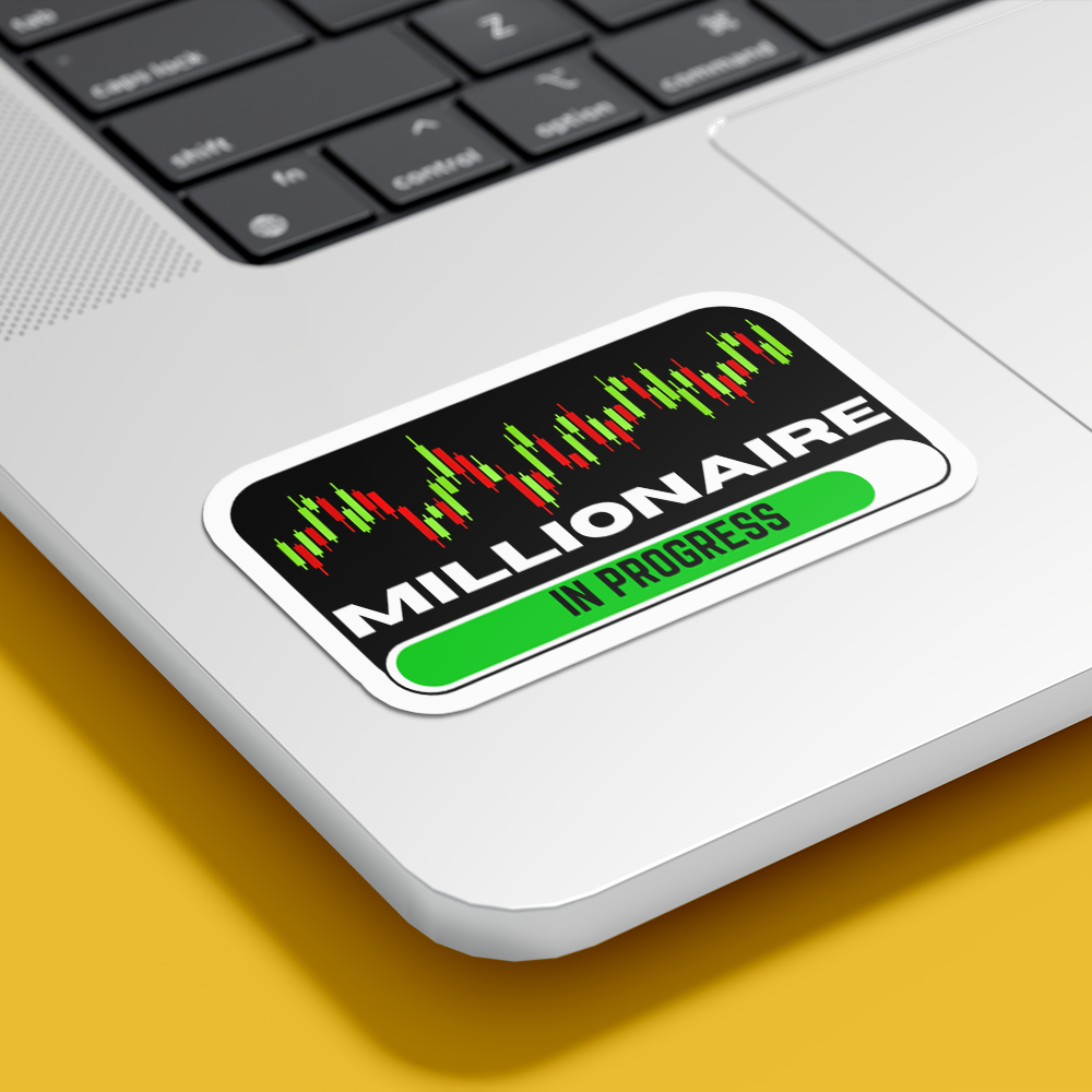 MILLIONAIRE IN PROGRESS STICKER