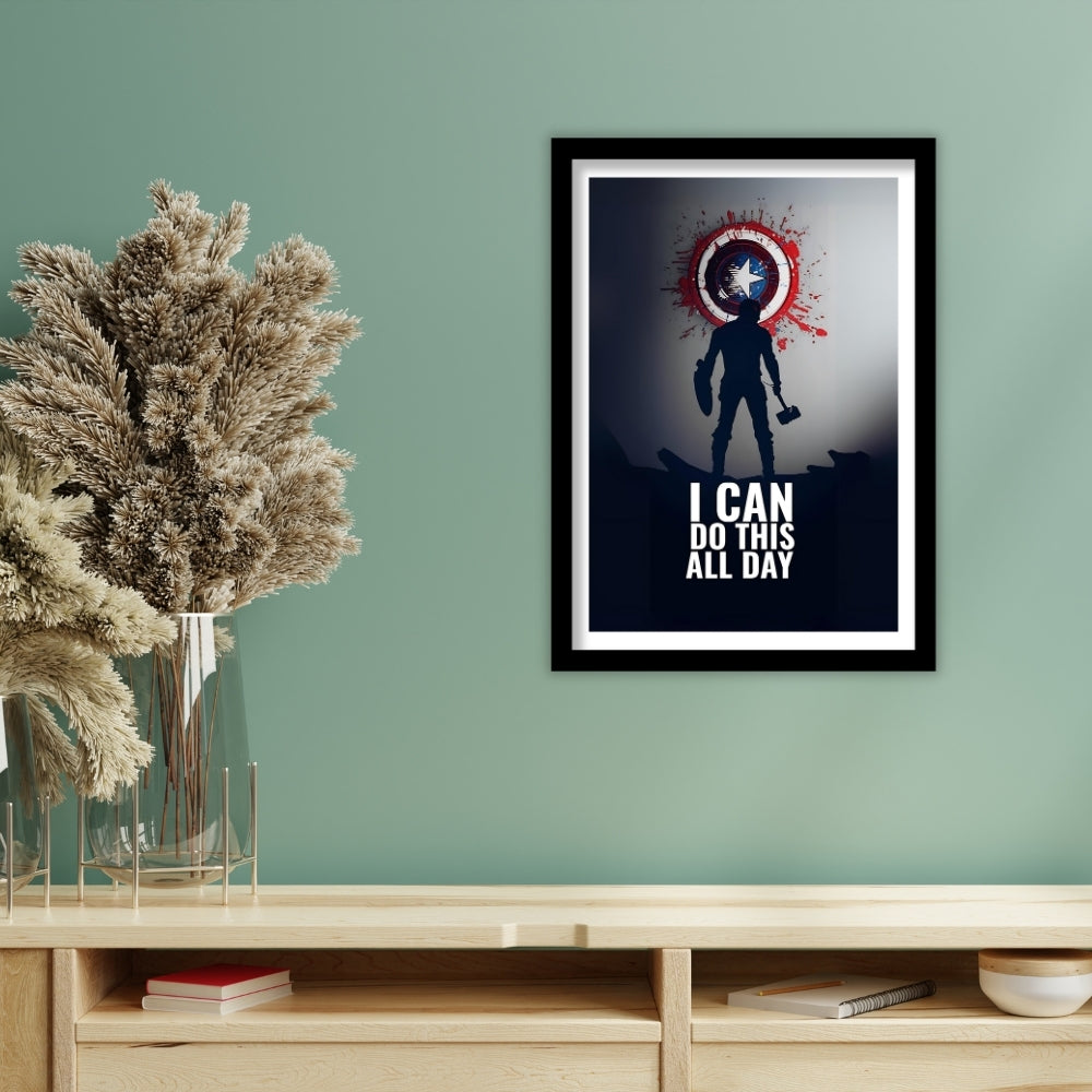I Can Do This All Day - Heroic Shield Poster