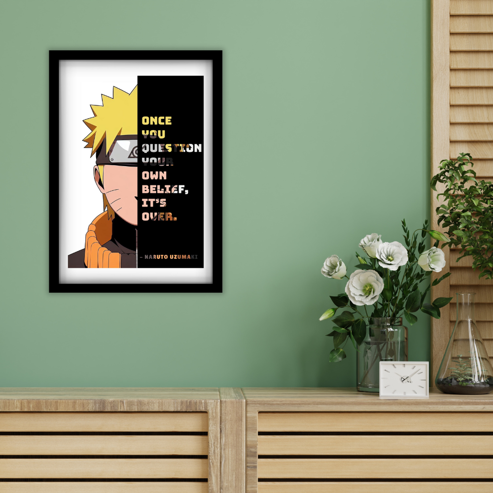 Unshaken Belief – Naruto Uzumaki Wisdom Art Poster