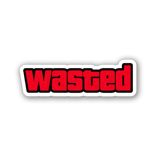 WASTED STICKER
