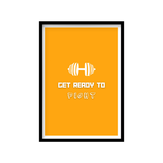 Get ready to fight - Premium Framed Poster