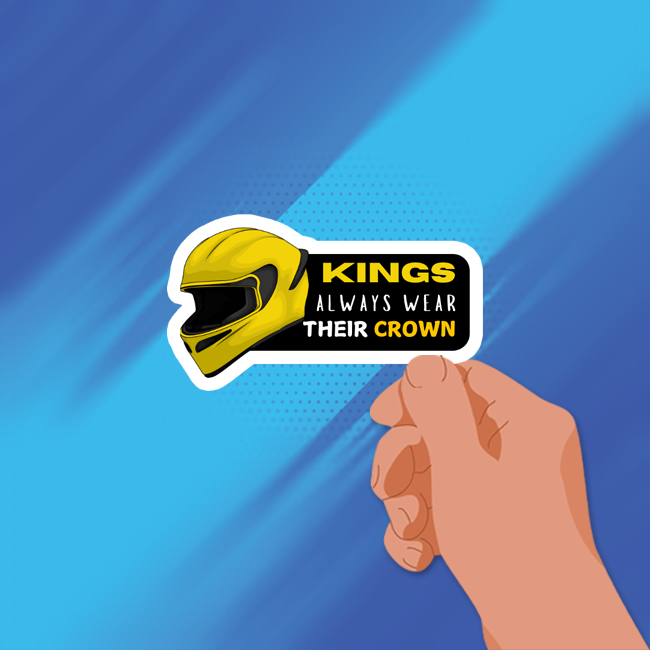 KINGS ALWAYS WEAR THEIR CROWN STICKER