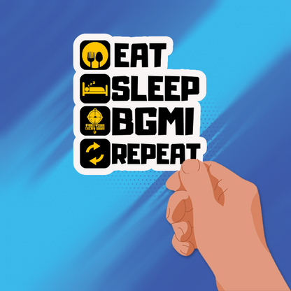EAT SLEEP BGMI REPEAT STICKER