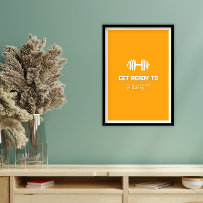 Get ready to fight - Premium Framed Poster