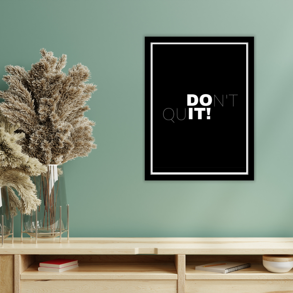 Don’t Quit-Premium Framed Poster