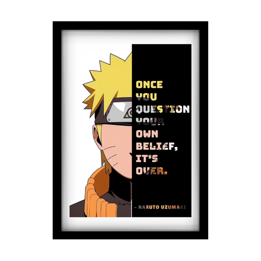 Unshaken Belief – Naruto Uzumaki Wisdom Art Poster