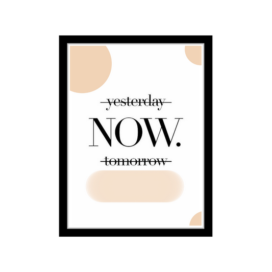 Now-Premium Framed Poster