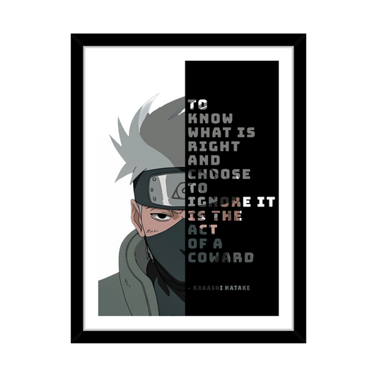 Stand for What's Right – Kakashi Quote Poster