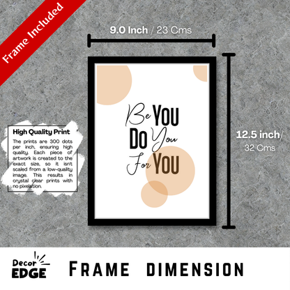 Be you Do you For you-Premium Framed Poster