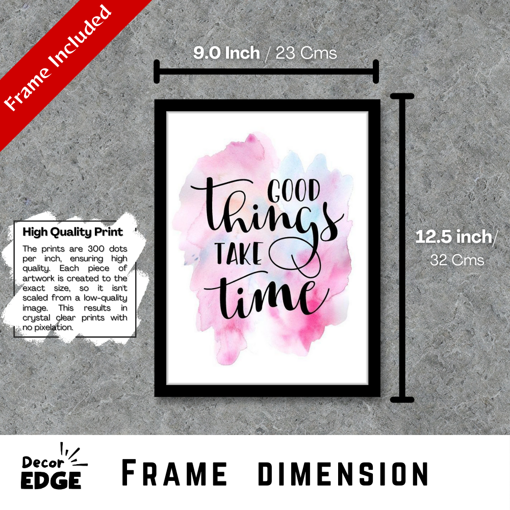 Good things take time-Premium Framed Poster