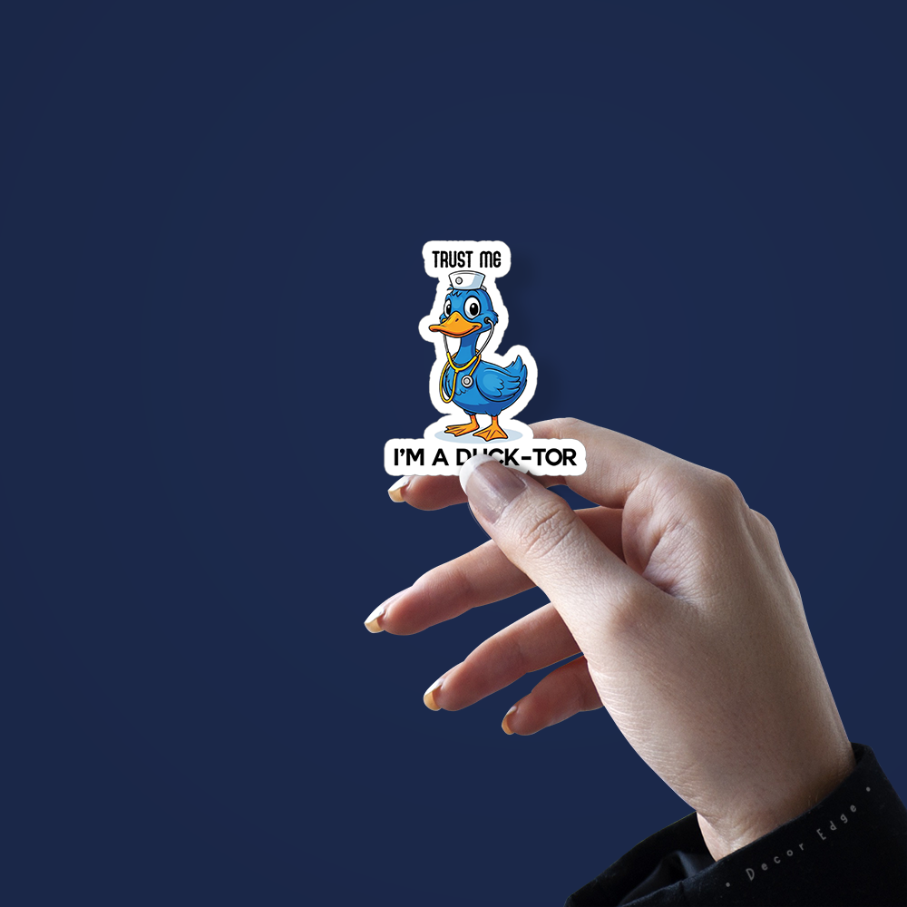 Hand holding a funny duck doctor sticker with a cartoon duck dressed as a doctor saying trust me